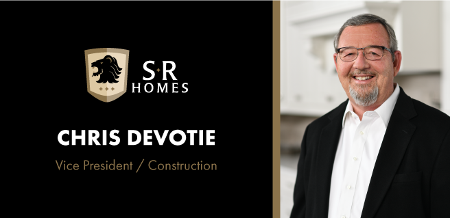 SR Homes Appoints Chris DeVotie as VP of Construction